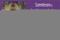 Bővebben: Nagyböjti lelkigyakorlat Szentesen