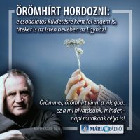 Bővebben: Örömmel, örömhírt hordozni a világban!