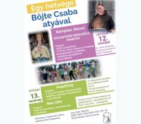 Bővebben: Egy hétvége Böjte Csaba atyával