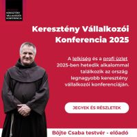 Bővebben: VII. Országos Keresztény Vállalkozói Konferencia