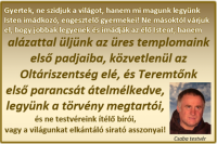 Bővebben: Alázatta...