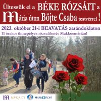 Bővebben: Beavató zarándoklat Böjte Csaba testvérrel
