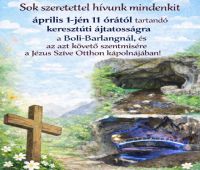 Bővebben: Keresztúti ájtatosság a Boli- Barlangban