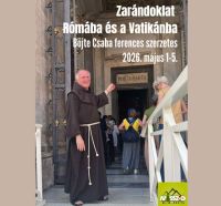 Bővebben: Zarándoklat Rómába és a Vatikánba