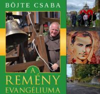 Bővebben: A Remény Evangéliuma