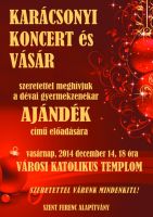 Bővebben: Dévai Karácsonyi Koncert és Vásár