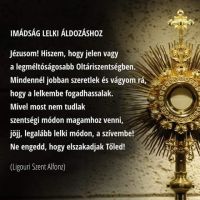 Bővebben: Imádság a lelki áldozáshoz