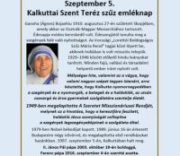 Bővebben: Kalkuttai Szent Teréz szűz emléknap