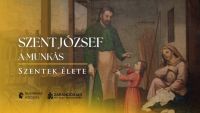 Bővebben: Szent József – a csendes szolgálat és alázatos munka példaképe